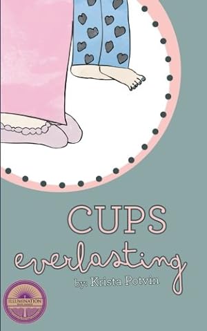 Image du vendeur pour Cups Everlasting mis en vente par ICTBooks
