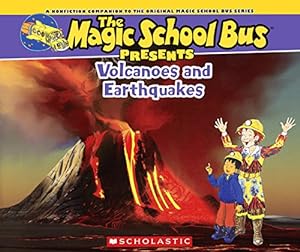 Seller image for Volcanoes & Earthquakes (Magic School Bus Presents) for sale by ICTBooks
