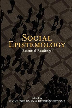 Immagine del venditore per Social Epistemology: Essential Readings venduto da ICTBooks