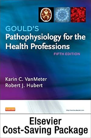 Seller image for Gould's Pathophysiology for the Health Professions - Text and Study Guide Package for sale by ICTBooks