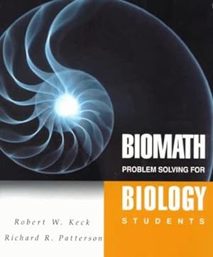 Image du vendeur pour BIOMATH: Problem Solving for Biology Students mis en vente par ICTBooks