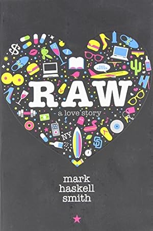 Imagen del vendedor de Raw: A Love Story a la venta por ICTBooks