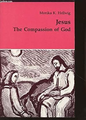 Immagine del venditore per Jesus: The Compassion of God (Theology and Life Series) venduto da ICTBooks