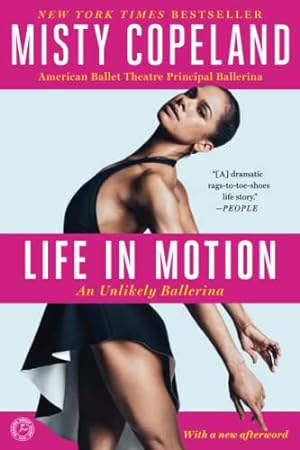 Imagen del vendedor de Life in Motion: An Unlikely Ballerina a la venta por ICTBooks
