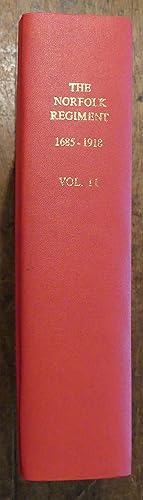 The History of the Norfolk Regiment 1685-1918 Volume 2