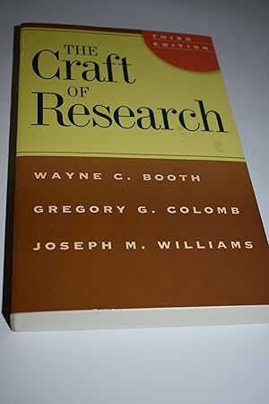 Seller image for The Craft of Research, Third Edition (Chicago Guides to Writing, Editing, and Publishing) for sale by ICTBooks