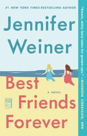 Imagen del vendedor de Best Friends Forever: A Novel a la venta por ICTBooks