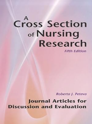 Seller image for A Cross Section of Nursing Research: Journal Articles for Discussion and Evaluation for sale by ICTBooks