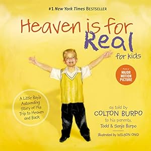 Seller image for Heaven is for Real for Kids: A Little Boy's Astounding Story of His Trip to Heaven and Back for sale by ICTBooks