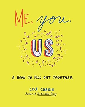 Imagen del vendedor de Me, You, Us: A Book to Fill Out Together a la venta por ICTBooks