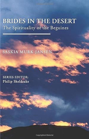 Seller image for Brides in the Desert: The Spirituality of the Beguines (Traditions of Christian Spirituality) for sale by ICTBooks