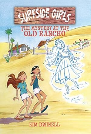 Seller image for Surfside Girls: The Mystery at the Old Rancho for sale by ICTBooks