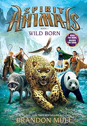 Seller image for Wild Born (Spirit Animals, Book 1) (1) for sale by ICTBooks
