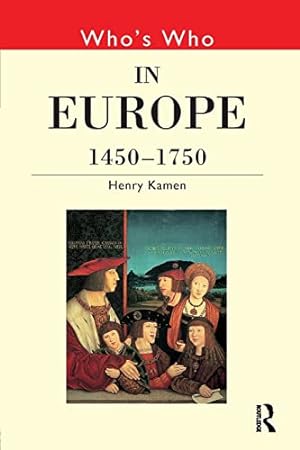 Imagen del vendedor de Who's Who in Europe 1450-1750 (Who's Who (Routledge)) a la venta por ICTBooks