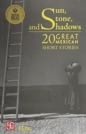 Seller image for Sun, Stone and Shadows: 20 Great Mexican Short Stories for sale by ICTBooks