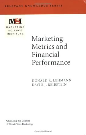 Seller image for Marketing Metrics and Financial Performance (Marketing Science Institute (MSI) Relevant Knowledge Series) for sale by ICTBooks