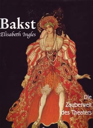 Bakst. Die Zauberwelt des Theaters