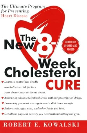 Seller image for The New 8-Week Cholesterol Cure: The Ultimate Program for Preventing Heart Disease for sale by ICTBooks