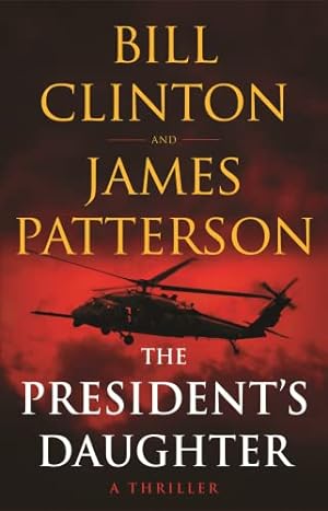 Seller image for The President's Daughter: A Thriller for sale by ICTBooks