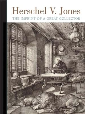 Imagen del vendedor de Herschel V. Jones: The Imprint of a Great Collector a la venta por ICTBooks