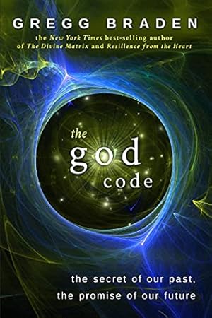 Image du vendeur pour The God Code:The Secret of our Past, the Promise of our Future mis en vente par -OnTimeBooks-