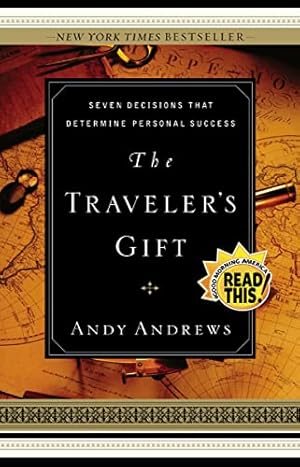 Immagine del venditore per The Traveler's Gift: Seven Decisions that Determine Personal Success venduto da ICTBooks