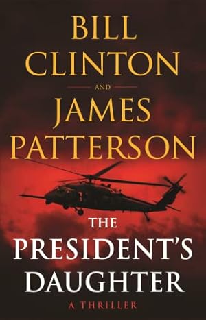 Seller image for The President's Daughter: A Thriller for sale by ICTBooks