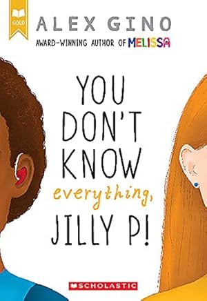 Immagine del venditore per You Don't Know Everything, Jilly P! (Scholastic Gold) venduto da ICTBooks