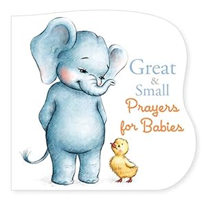 Seller image for Great and Small Prayers for Babies for sale by ICTBooks