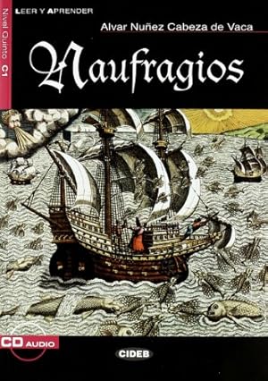 Seller image for Naufragios+cd (Leer y Aprender: Nivel Cuarto) for sale by ICTBooks