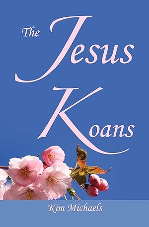 Bild des Verkufers fr The Jesus Koans zum Verkauf von ICTBooks