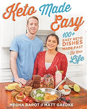 Seller image for Keto Made Easy: 100+ Easy Keto Dishes Made Fast to Fit Your Life for sale by ICTBooks