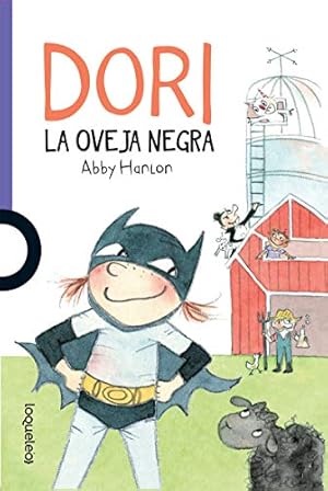 Seller image for Dori: la oveja negra (Dori Fastasmagori / Dory Fantasmagory, 3) (Spanish Edition) for sale by Reliant Bookstore