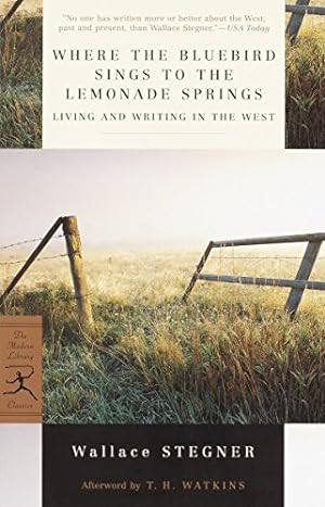 Bild des Verkufers fr Where the Bluebird Sings to the Lemonade Springs: Living and Writing in the West (Modern Library Classics) zum Verkauf von -OnTimeBooks-