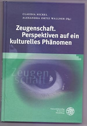 Immagine del venditore per Zeugenschaft : Perspektiven auf ein kulturelles Phnomen. Claudia Nickel ; Alexandra Ortiz Wallner (Hg.) / Studia Romanica ; Bd. 181 venduto da Die Wortfreunde - Antiquariat Wirthwein Matthias Wirthwein