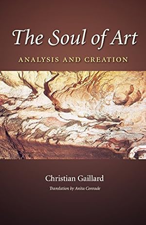 Bild des Verkufers fr The Soul of Art: Analysis and Creation (Carolyn & Ernest Fay Series in Analytical Psychology): 20 (Carolyn and Ernest Fay Series in Analytical Psychology) zum Verkauf von WeBuyBooks