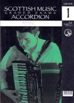 Bild des Verkufers fr Scottish Music: Graded Exams - Accordion Grade 1 zum Verkauf von WeBuyBooks