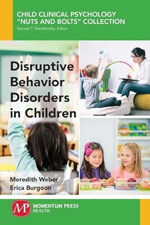 Seller image for Disruptive Behavior Disorders in Children for sale by BuchWeltWeit Ludwig Meier e.K.