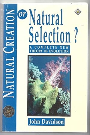 Bild des Verkufers fr Natural Creation or Natural Selection? zum Verkauf von WeBuyBooks