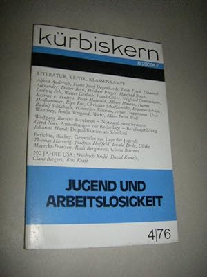 Kürbiskern. Literatur, Kritik, Klassenkampf. 4/76: Jugend und Arbeitslosigkeit