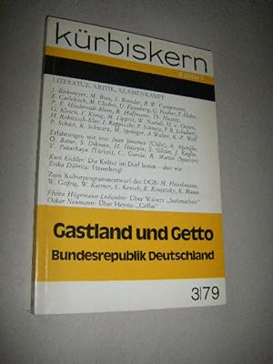 Kürbiskern. Literatur, Kritik, Klassenkampf. 3/79: Gastland und Getto Bundesrepublik Deutschland