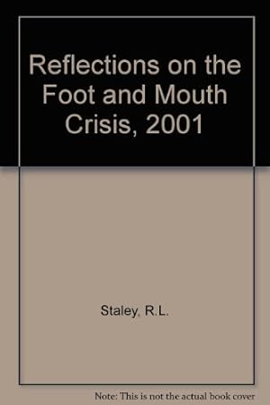 Imagen del vendedor de Reflections on the Foot and Mouth Crisis, 2001 a la venta por WeBuyBooks