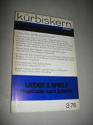 Kürbiskern. Literatur, Kritik, Klassenkampf. 3/76: Lieder & Spiele. Phantasie nach Schicht