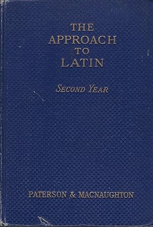 The Approach to Latin, Second Year