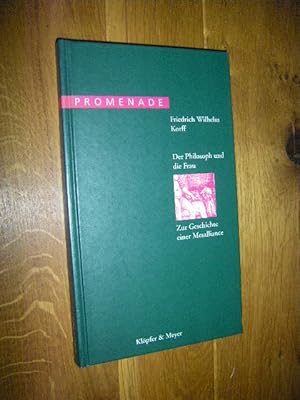 Bild des Verkufers fr Der Philosoph und der Frau. Zur Geschichte einer Mesalliance zum Verkauf von Versandantiquariat Rainer Kocherscheidt