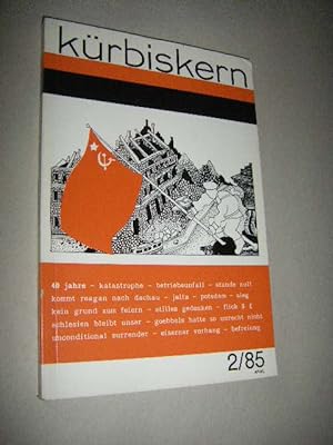 Kürbiskern. Literatur, Kritik, Klassenkampf. 2/85