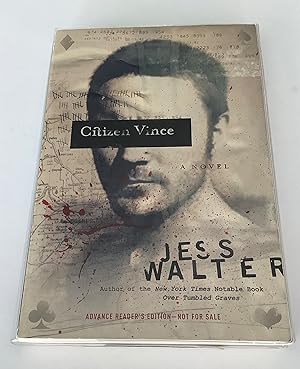 Seller image for Citizen Vince (Advance Reading Copy) for sale by Brothers' Fine and Collectible Books, IOBA