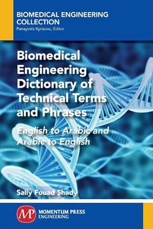 Seller image for Biomedical Engineering Dictionary of Technical Terms and Phrases for sale by BuchWeltWeit Ludwig Meier e.K.