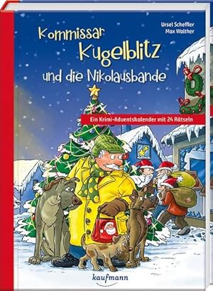 Seller image for Kommissar Kugelblitz und die Nikolausbande for sale by BuchWeltWeit Ludwig Meier e.K.