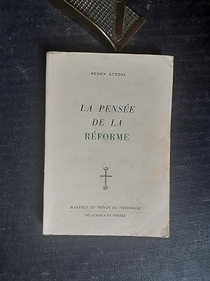 La pensée de la Réforme